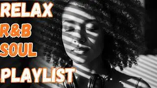 Smooth R&B Love Songs 💖 Late Night Chill Soul Sing-Along (Original Tracks)
