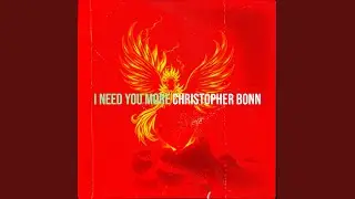 I Need You More