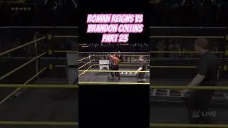 Roman Reigns Vs Brandon Collins Part 23