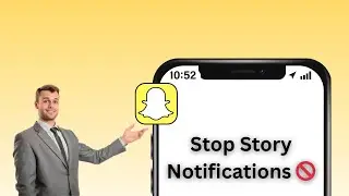 How to Disable Story Post Notifications on Snapchat | Turn Off Story Alerts 2025