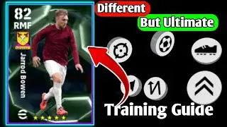 Best Treasure Link Highlight Jarrod Bowen Ultimate Training Guide In eFootball Mobile 2026 