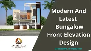Modern And Latest Bungalow Front Elevation Design |myhousemap.in | bungalow ideas 2021 |