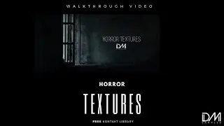 DM Samples - Horror Textures Walkthrough