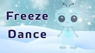Freeze Dance | Action Song for Kids
