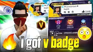 Finally I Got V Badge in Free Fire! 😱🔥 || SAHIDFEXO 