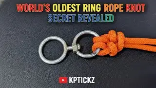 World&rsquo;s Oldest Ring Rope Knot Secret Revealed | Ancient Rope Technique |Unbreakable Ring Knot