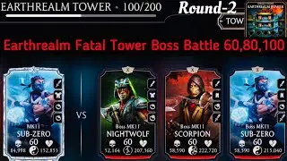 Earthrealm Fatal Tower Bosses Battle 60,80 & 100 Fight + Reward | MK Mobile