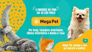 Rede Mega Pet - Pet Shop, Cl&iacute;nica Veterin&aacute;ria, Farm&aacute;cia Veterin&aacute;ria e Banho & Tosa - Zona Sul de SP