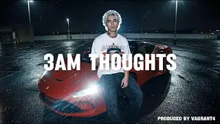 3AM Thoughts &ndash; Overthinking In The Dark | R&B Hiphop Ballad