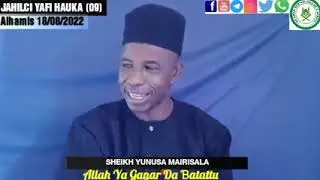 Jahilci yafi hauka kashi na 0 9 ) daga bakin sheikh yunusa mai risala kano