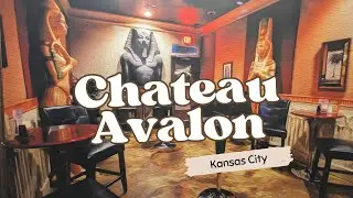 Chateau Avalon: An unforgettable hotel in Kansas City, KS