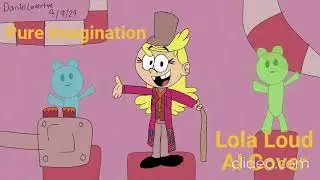Pure Imagination Lola Loud AI Cover