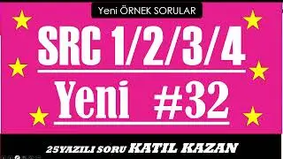 #SRC1 #SRC2 #SRC3 #SRC4 CANLI YAYIN (&Ouml;RNEK SINAV SORULARI) #32