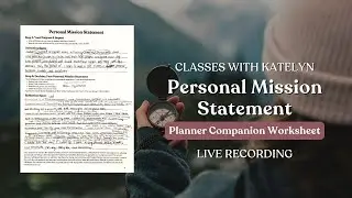 Personal Mission Statement | Classes with Katelyn | Define Planner