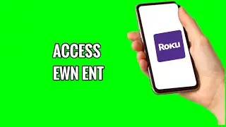 Как получить доступ к EWN ENT на ROKU TV
