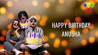 Happy birthday Anusha #pannafunwish #mybirthdaysong 9211343561