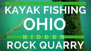 OHIO kayak fishing in hidden rock quarry-AMAZING UNDERWATER!