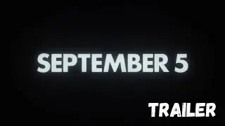 September 5 Trailer - Peter Sarsgaard - John Magaro - Ben Chaplin (2024)