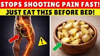 Shooting Pain in Legs After 60? JUST Eat THIS Stops Sciatic Nerve Pain in 48 Hours