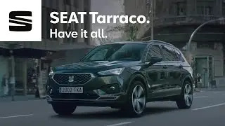 The new SEAT Tarraco, be inspired and have it all | SEAT