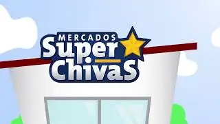 Comercial: Nueva Sucursal - Mercado Super Chivas