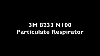 3M Particulate Respirator: 3M 8233 N100 Particulate Respirator