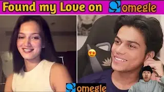 Found my Love on 😍 @adarshuc #omegle #omegleindia 
