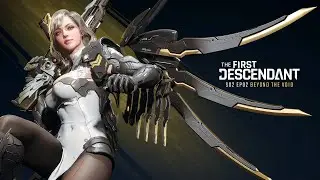 The First Descendant Season 2 Ep02 Arche Tunning Part/Serena Part 116