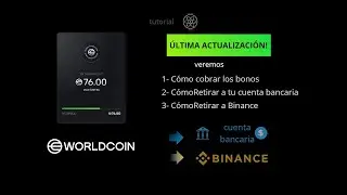 Cómo pasar Worldcoin a tu moneda local y a Binance: actualización.