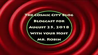 Blogcast 08252018 - Video Flatulence