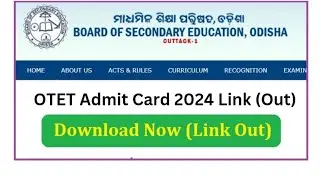 OTET Admit Card 2024 Link (Out) Download Odisha TET Hall Ticket @ www.bseodisha.ac.in