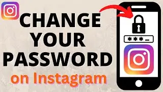 How to Change Your Instagram Password