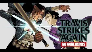 Let's Play Travis Strikes Again: No More Heroes (Final) CIA