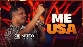 ME USA (Ao Vivo) - Netto Brito | Pra Encher e Derramar 4.0 [OFICIAL]