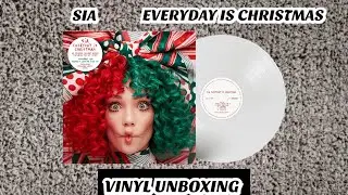 SIA - EVERYDAY IS CHRISTMAS (VINYL UNBOXING)
