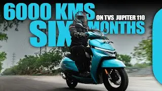 6000KMS | 6 Months | TVS Jupiter 110cc Long term review
