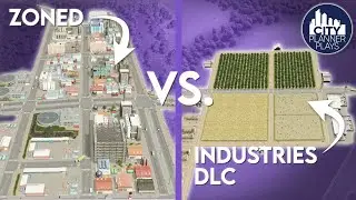 Industries DLC vs. Zoned Industry:  Is Zoned Industry Needed in Cities Skylines?