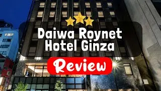 Обзор отеля Daiwa Roynet Hotel Ginza PREMIER Tokyo &mdash; стоит ли этот отель того?