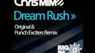 Chris MiMo - Dream Rush
