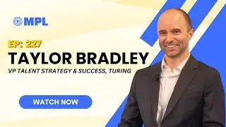 227 - How to build AI workflows for HR: Taylor Bradley (VP, Talent Strategy & Success, Turing)