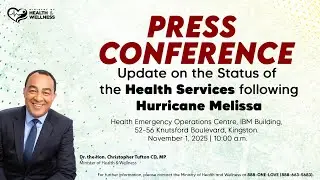 Press Conference || Update on Health Services following Hurricane Melissa || November 1, 2025