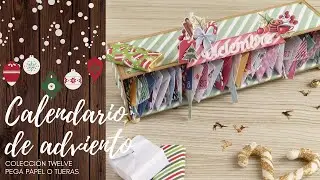 CALENDARIO DE ADVIENTO FÁCIL CON TWELVE DE PEGA PAPEL O TIJERAS