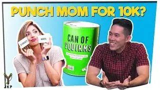 Can of Squirms | Punch Your Mom For $10,000??