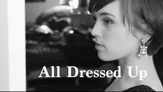 All Dressed Up