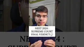 Supreme Court Final Verdict on NEET 2024⚖️ #neet #neet2024 #supremecourt #reneet #mbbs