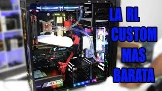 Kit refrigeracion liquida CUSTOM por 45 euros ¿merece la pena? 😍