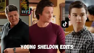 Best YOUNG SHELDON Edits Compilation I Part 7
