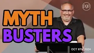 Myth Busters | Ephesians 2:1-10 with Pastor Nick Daleo