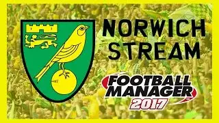 Football Manager 2017 Norwich Save #5 - We Broke Financial Fair Play! FM17
