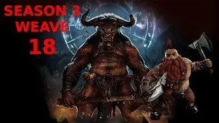 Weave 18 | Slayer - SOLO - Season 3 Vermintide II